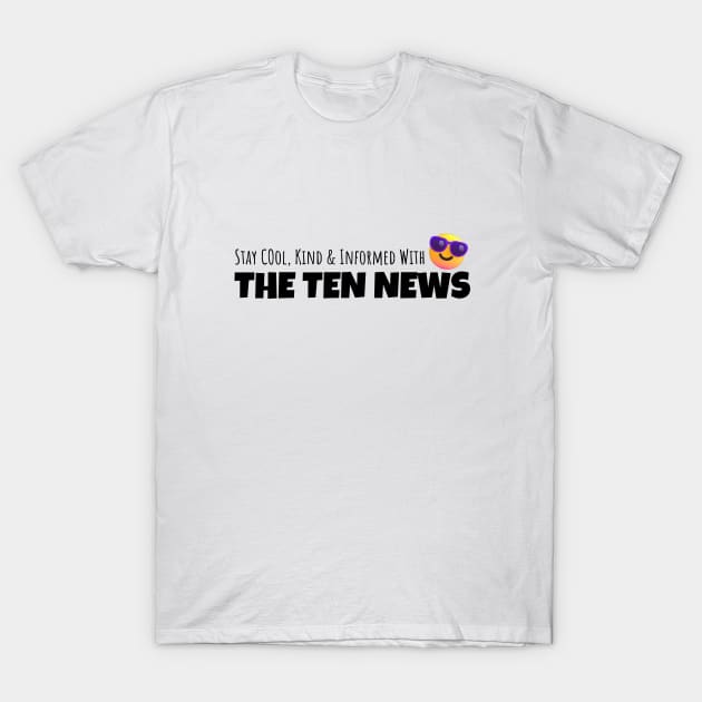 News For Curious Kids T-Shirt by THE TEN NEWS PODCAST